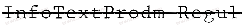 InfoTextProdm Regul字体转换